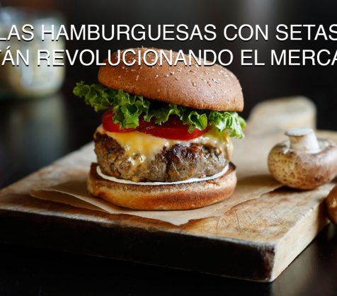 hamburguesas_con_setas_revolucion
